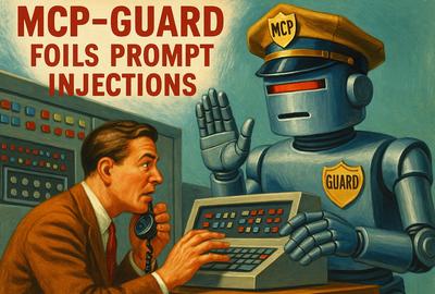 New Defense Exposes Flaws in LLM Tool Chains